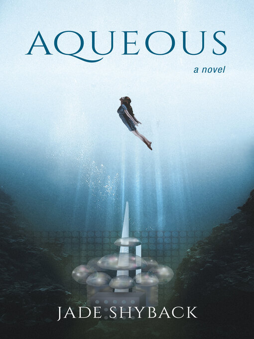 Title details for Aqueous by Jade Shyback - Available